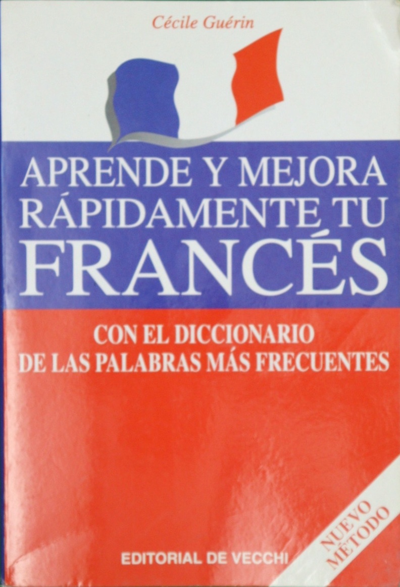 Aprende y mejora rápidamente tu francés