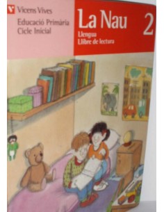 La nau 2 : llengua, educacio primària, cicle inicial. lectura