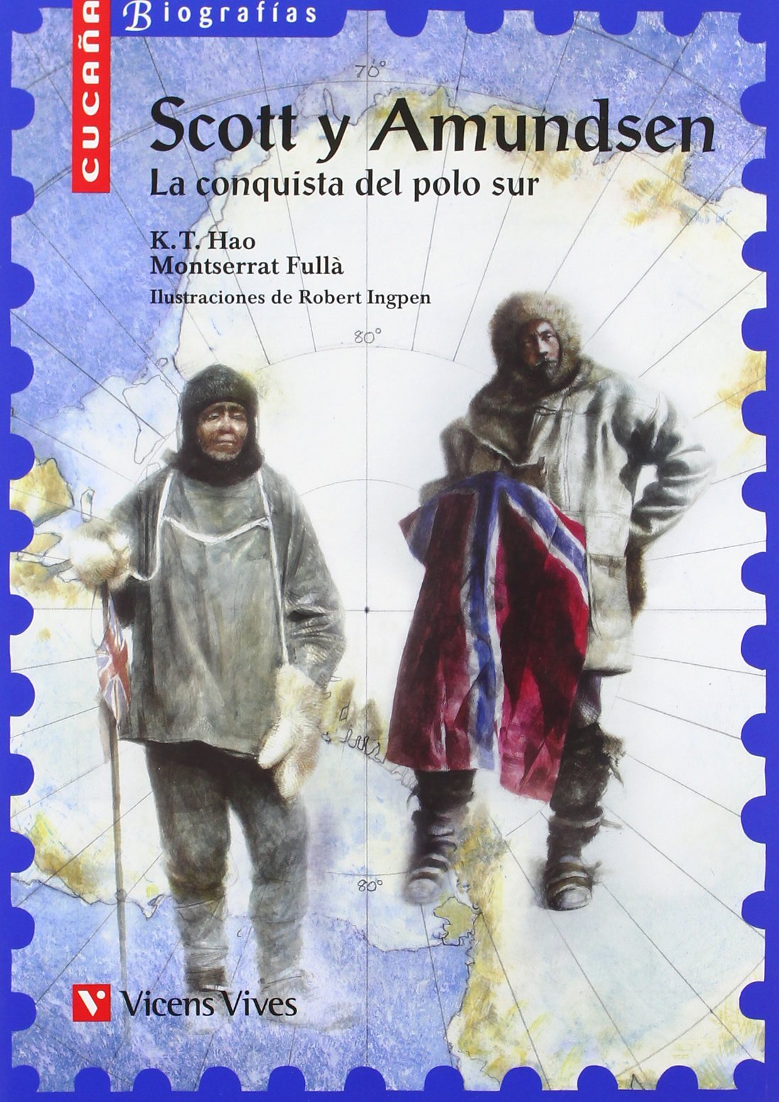 Scott y Amundsen : La Conquista del Polo Sur Monserrat, Hao, K. T