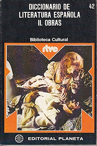 Diccionario de literatura española II. Obras