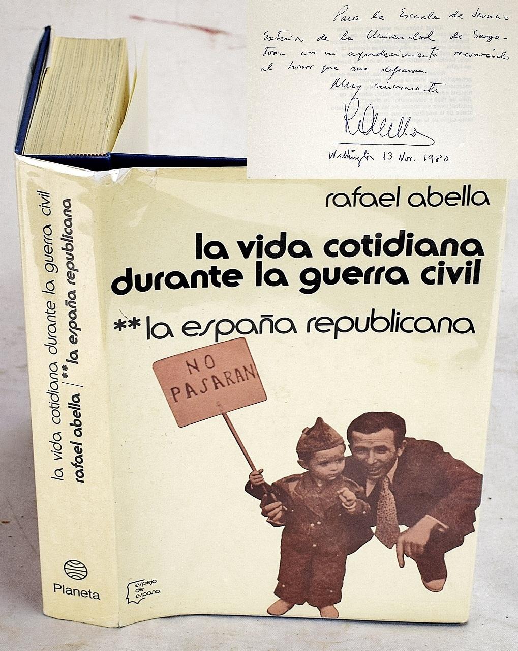 La Vida Cotidiana Durante La Guerra Civil. La España Republicana