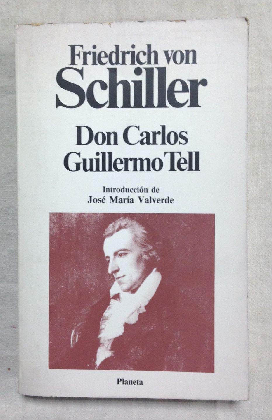 Don Carlos; Guillermo Tell