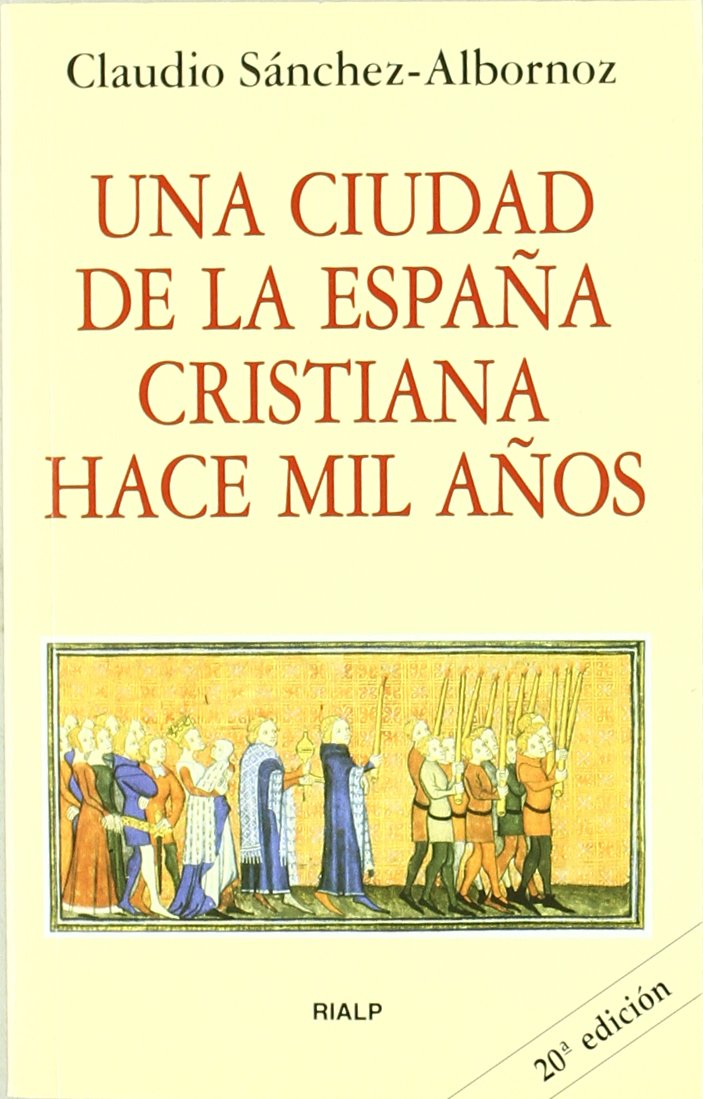 Una Ciudad de la España Cristiana Hace Mil Años