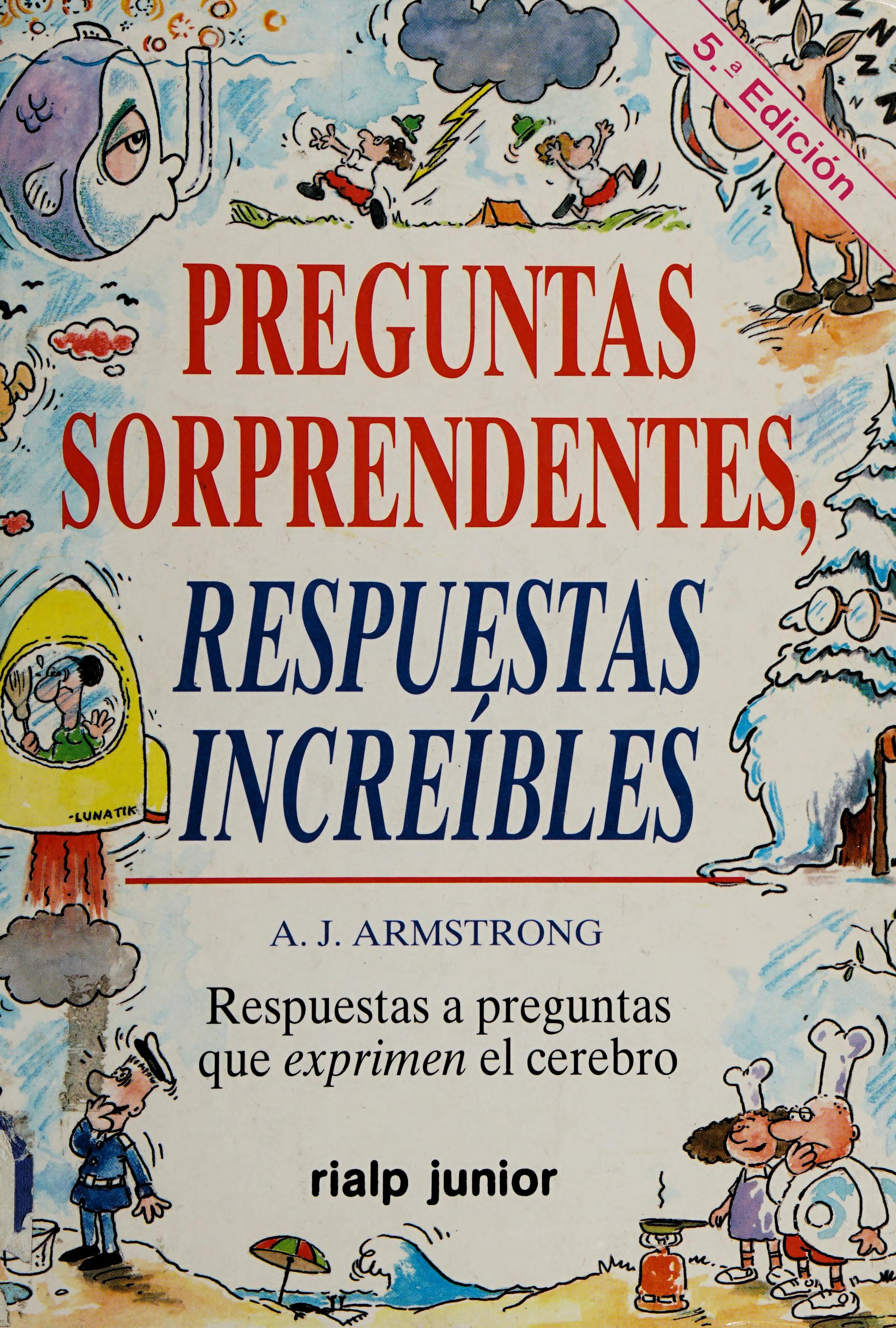 Preguntas sorprendentes. Respuestas increíbles