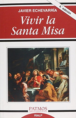 Vivir la Santa Misa