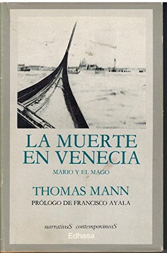 La Muerte en Venecia / Thomas Mann ; Traducción de Martín Rivas