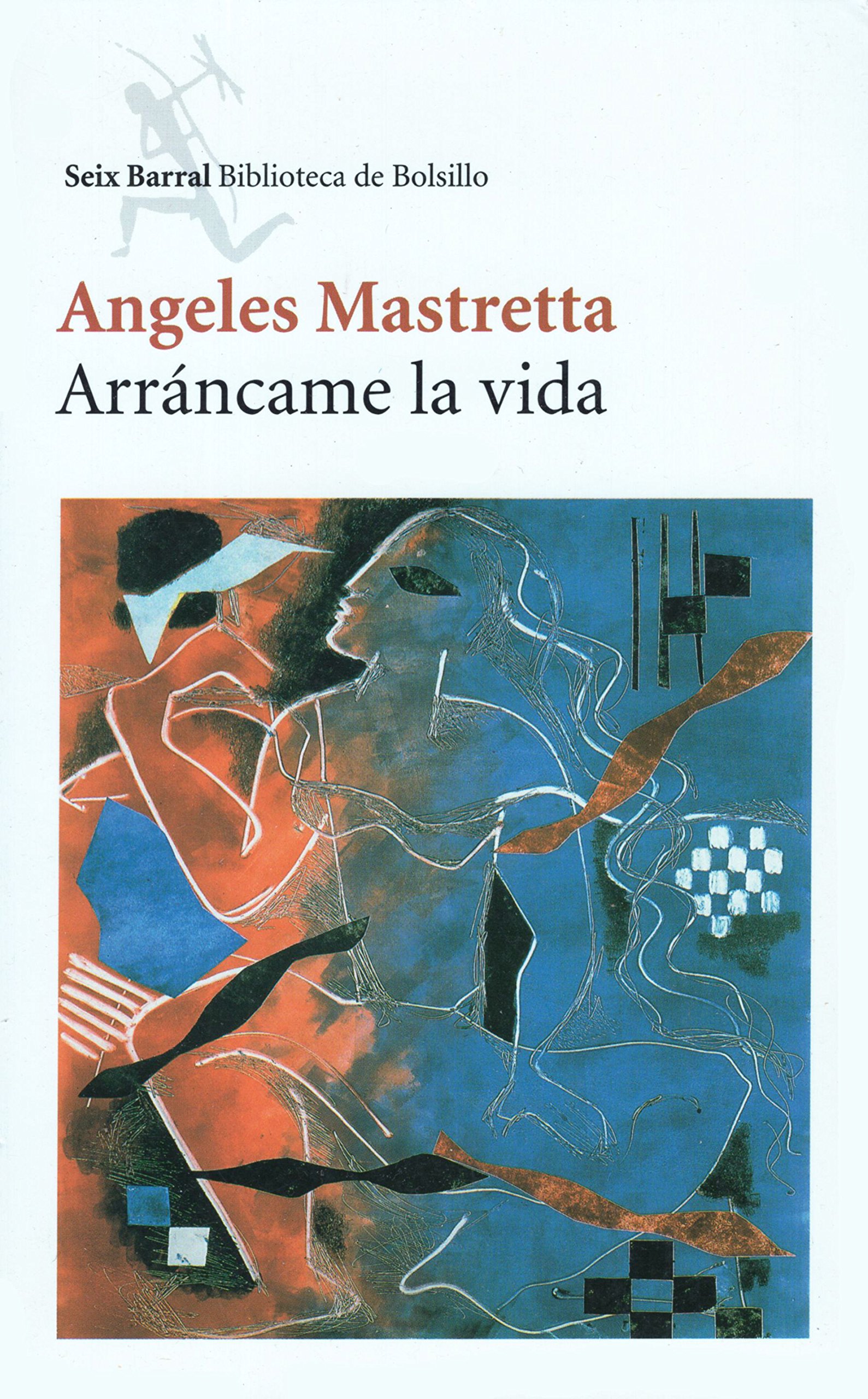 Arráncame la vida