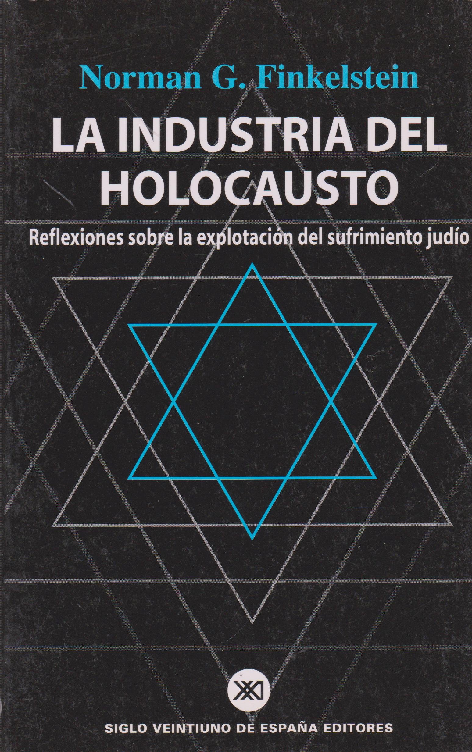 LA INDUSTRIA DEL HOLOCAUSTO