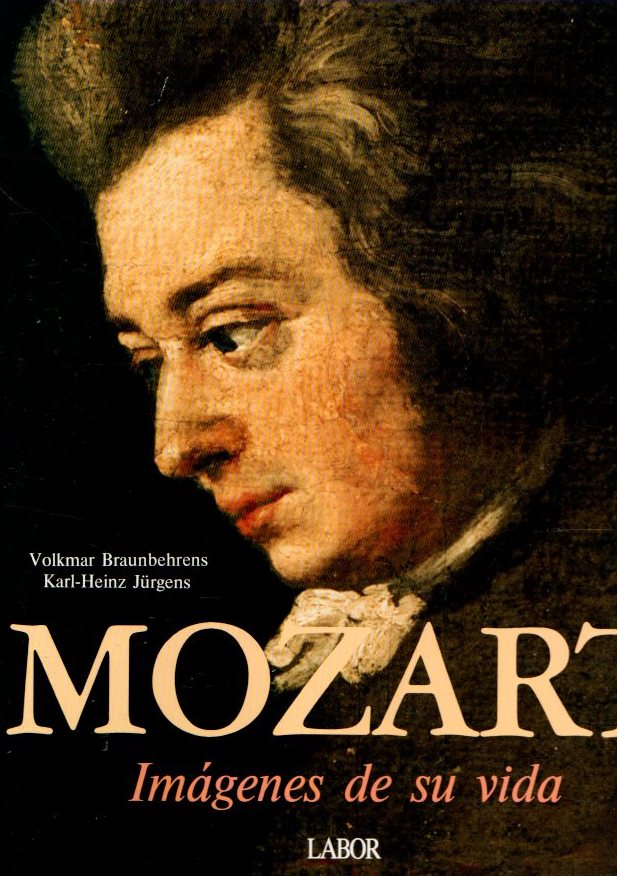 Mozart. Imágenes de su vida