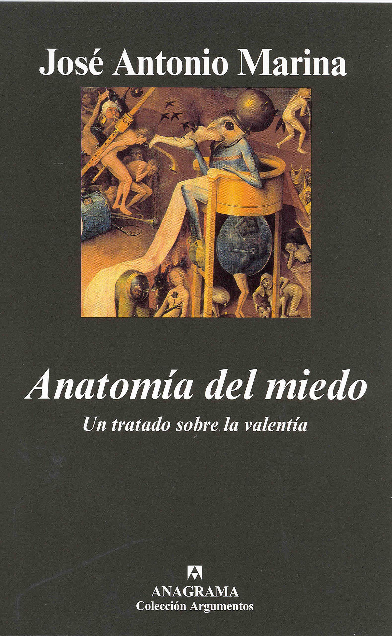 Anatomía Del Miedo: Un Tratado sobre la Valentía