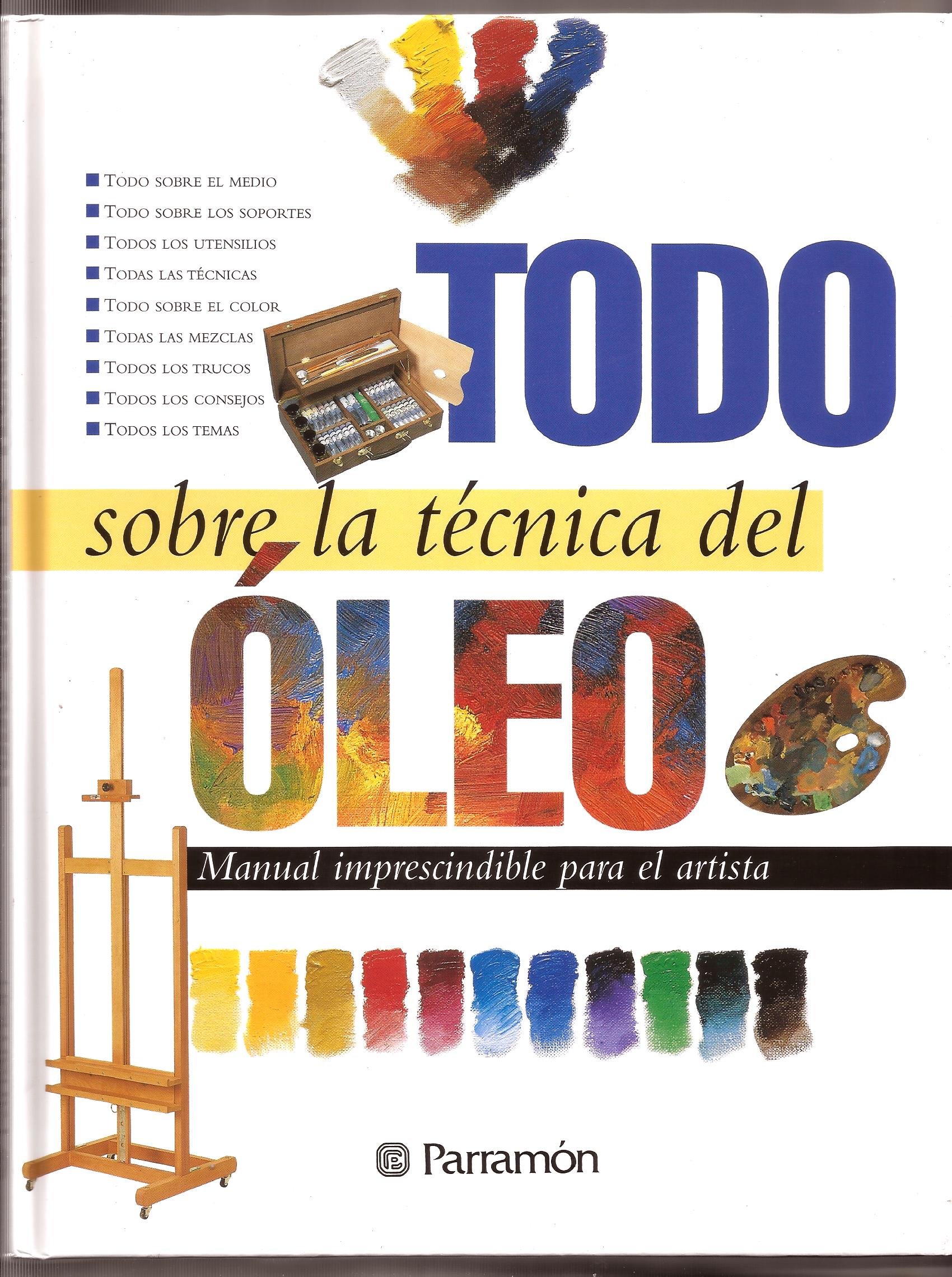 Todo sobre la Técnica Del Óleo