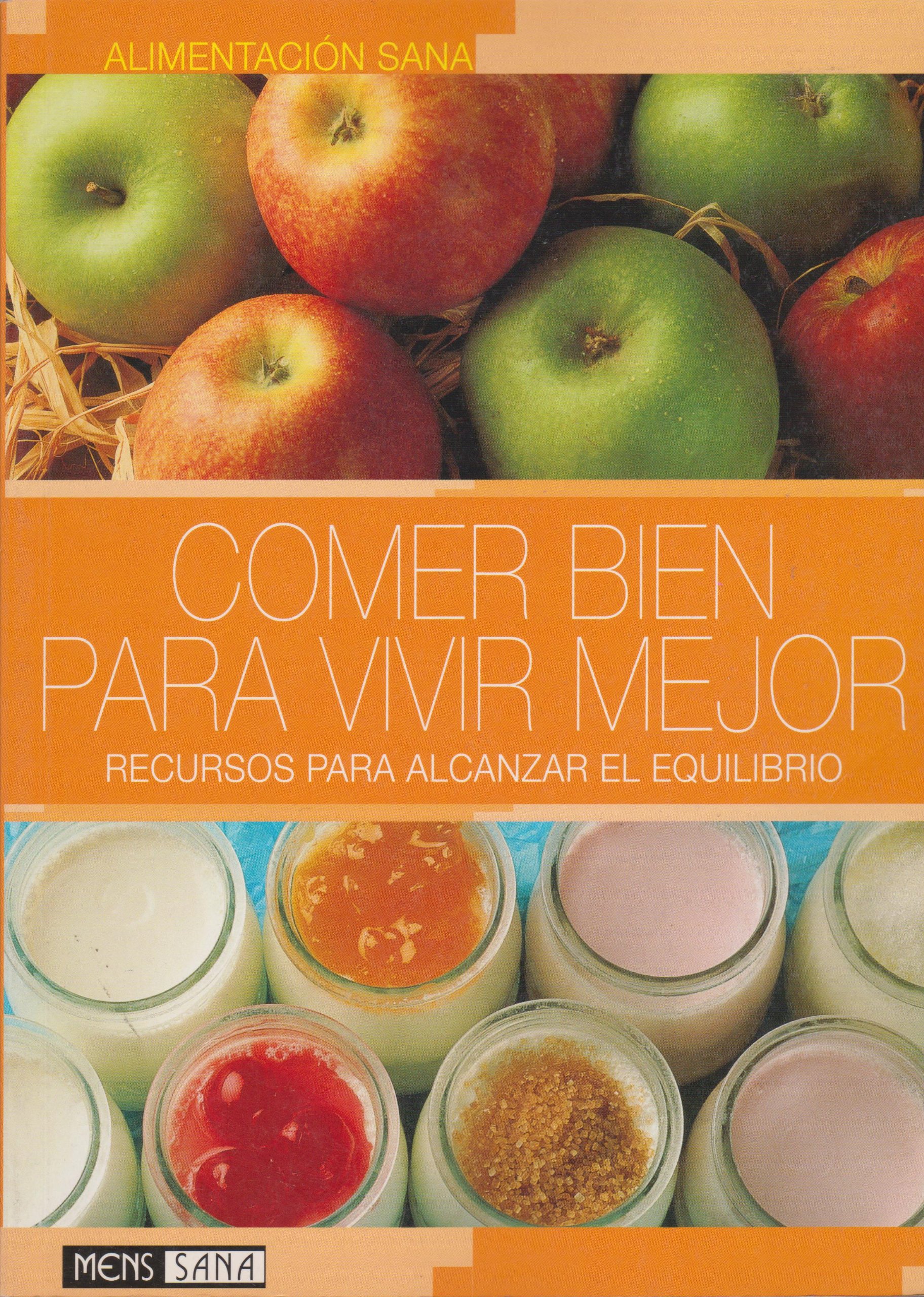 Comer bien para vivir mejor