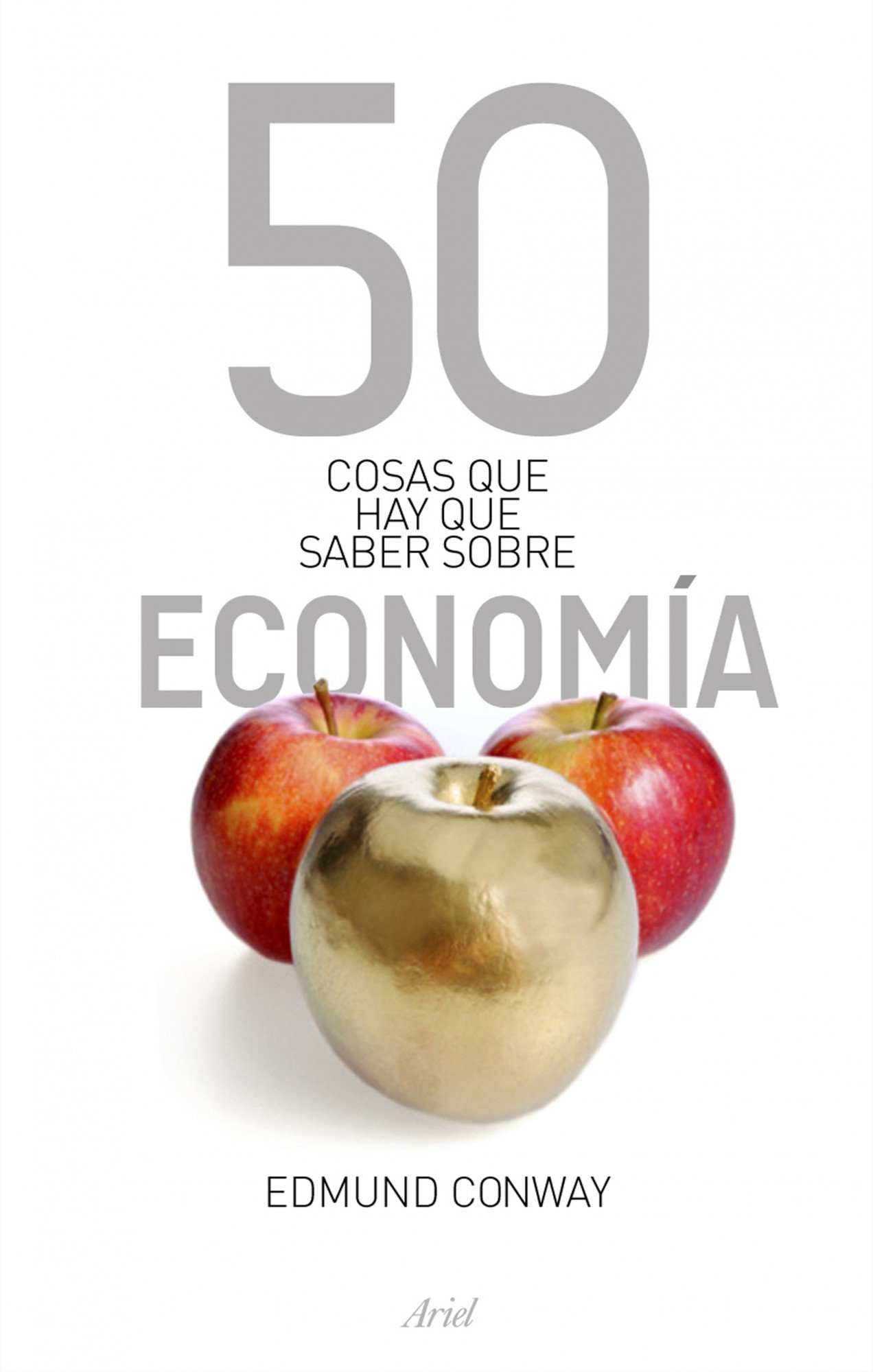 50 Cosas Que Hay Que Saber sobre Economía