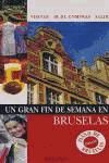 Un gran fin de semana en Bruselas