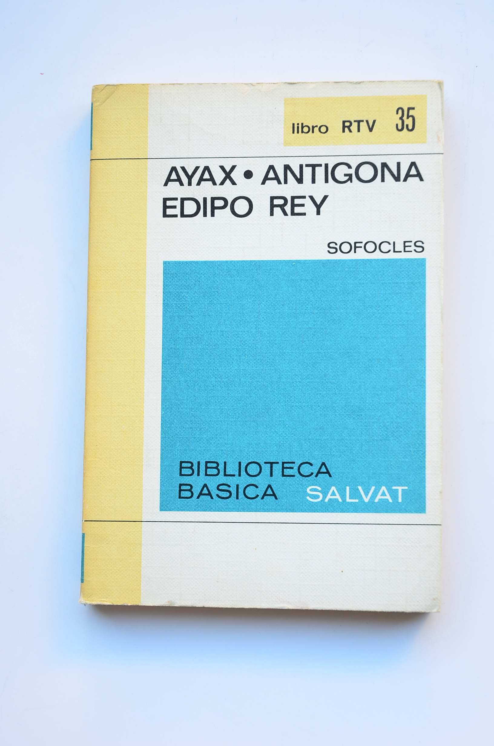Ayax, Antígona, Edipo Rey