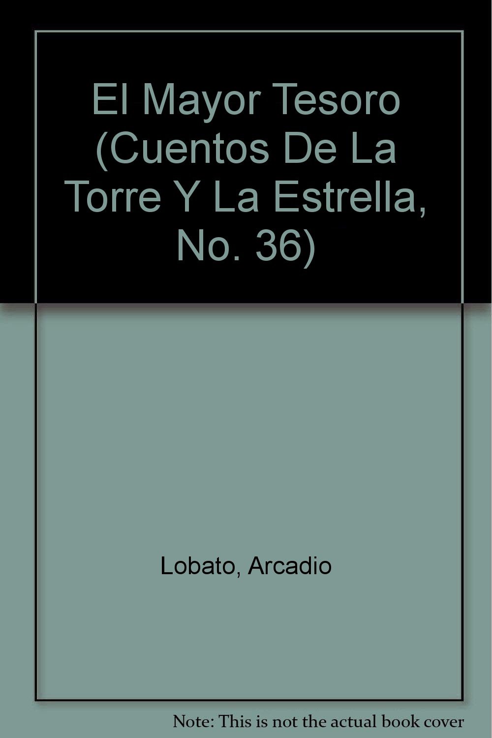 El Mayor Tesoro