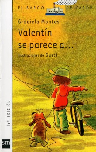 Valentín se parece a...