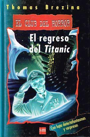 El regreso del Titanic