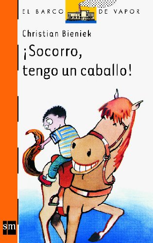 ¡socorro, Tengo Un Caballo!: 130