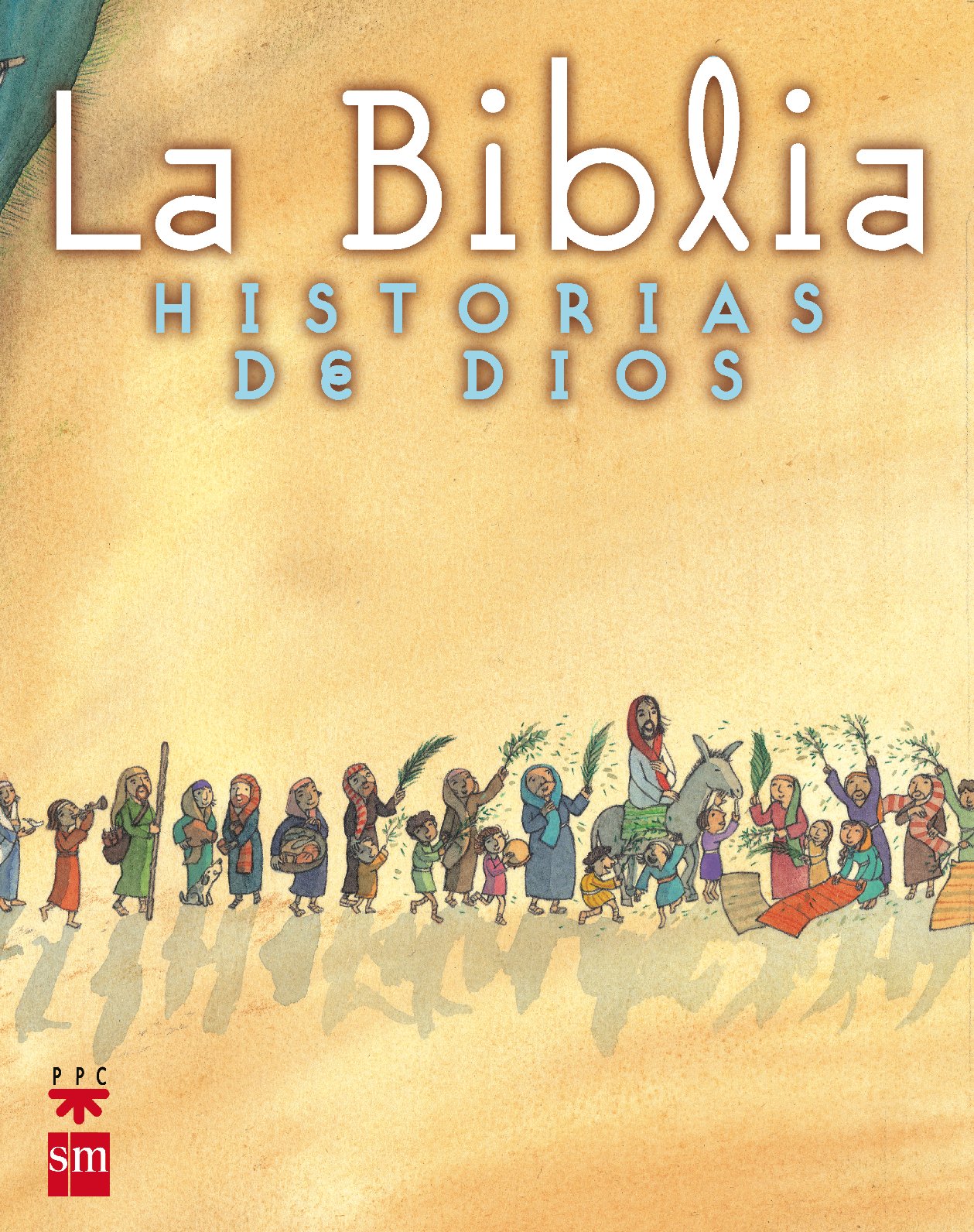 La Biblia. Historias de Dios - 9788434874671