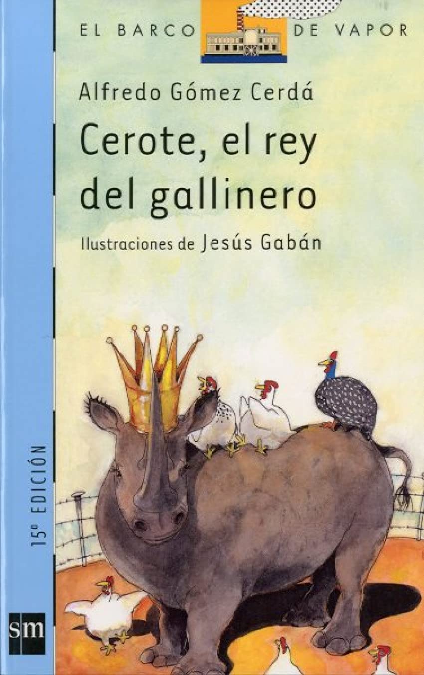 Cerote, el Rey Del Gallinero: 102