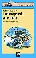 Lobito aprende a ser malo