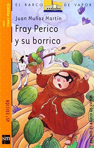 Fray Perico y Su Borrico/ Brother Perico And His Donkey