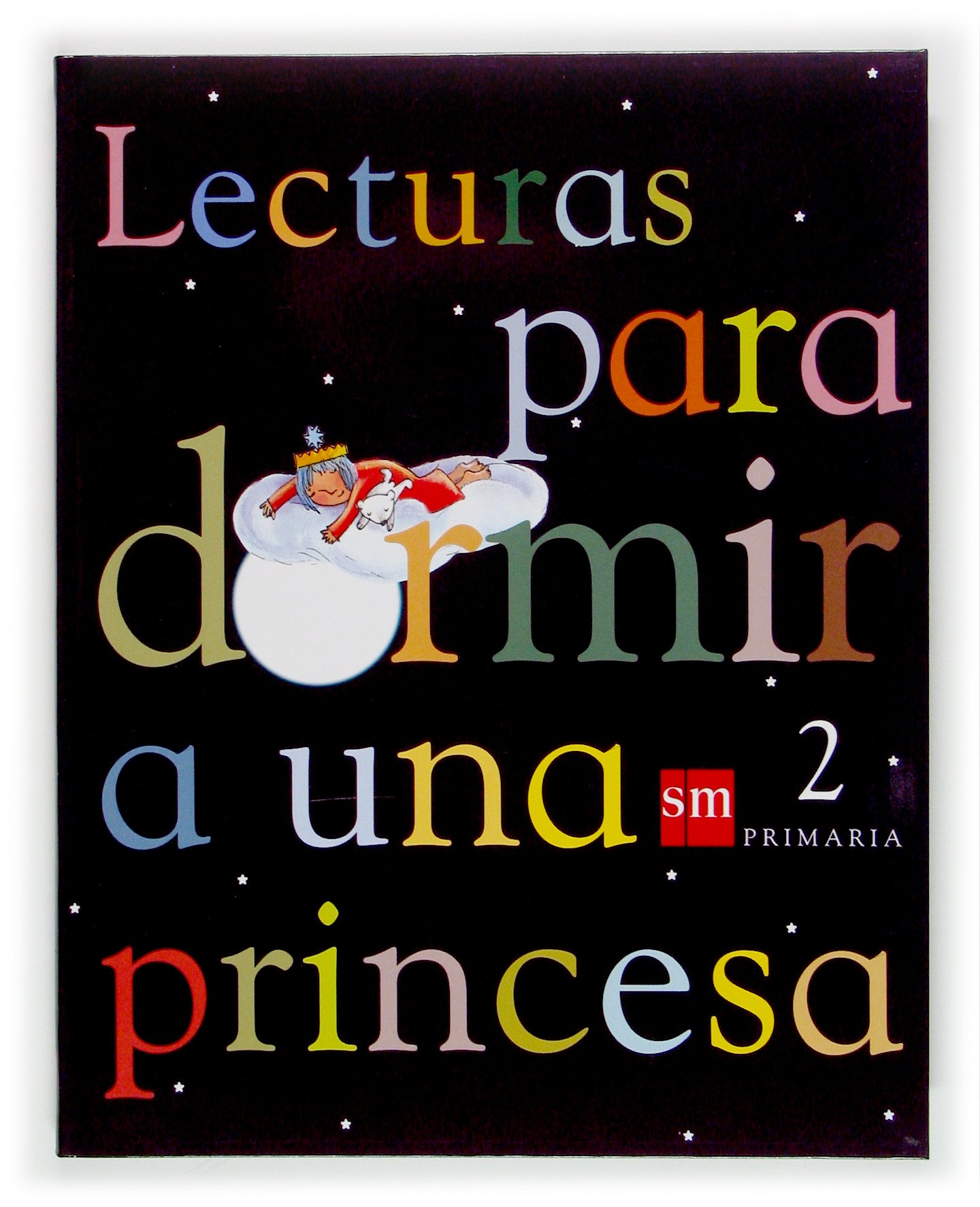 Lecturas para Dormir a Una Princesa. 2 Primaria - 9788434895959