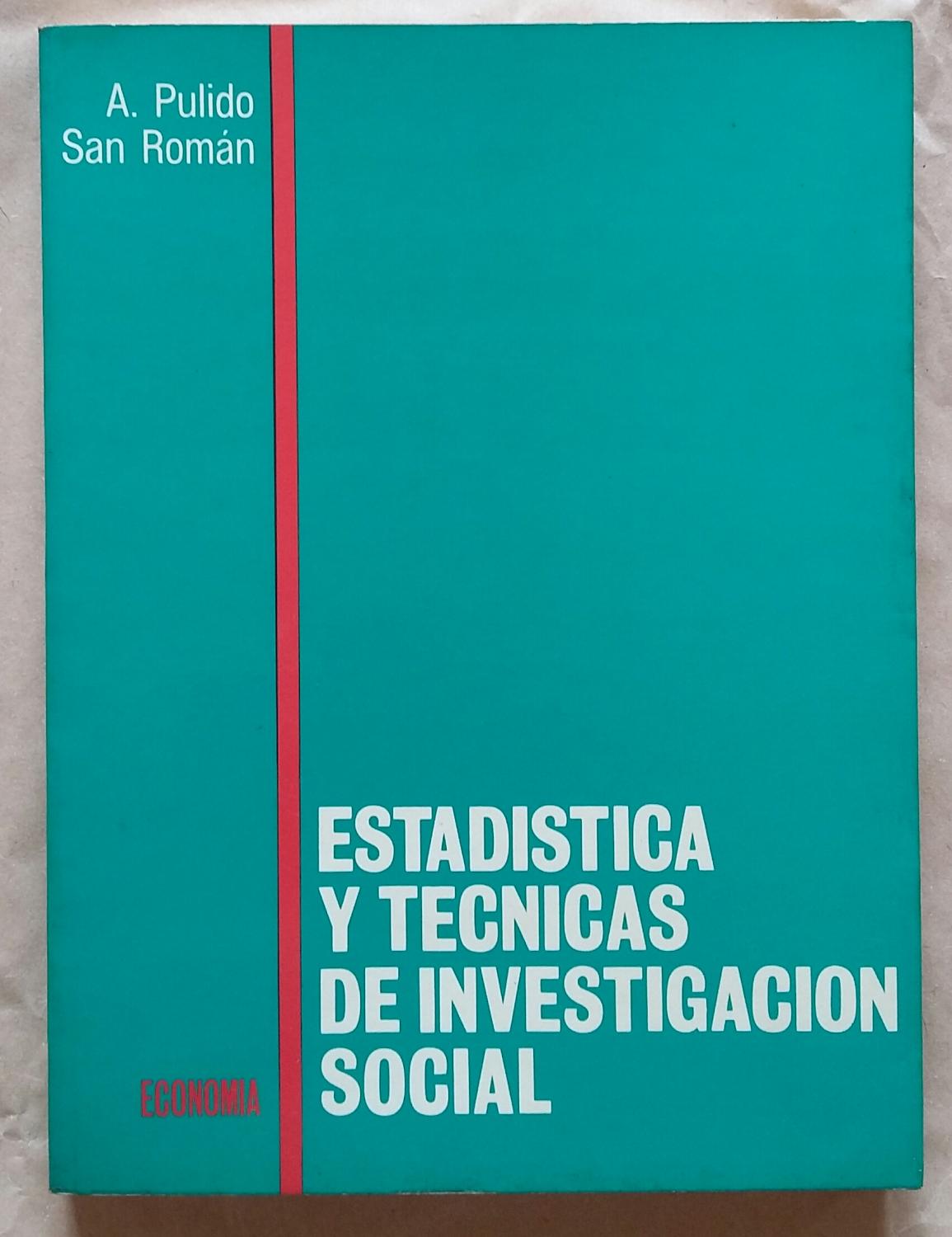 Estadística y técnicas de investigación social