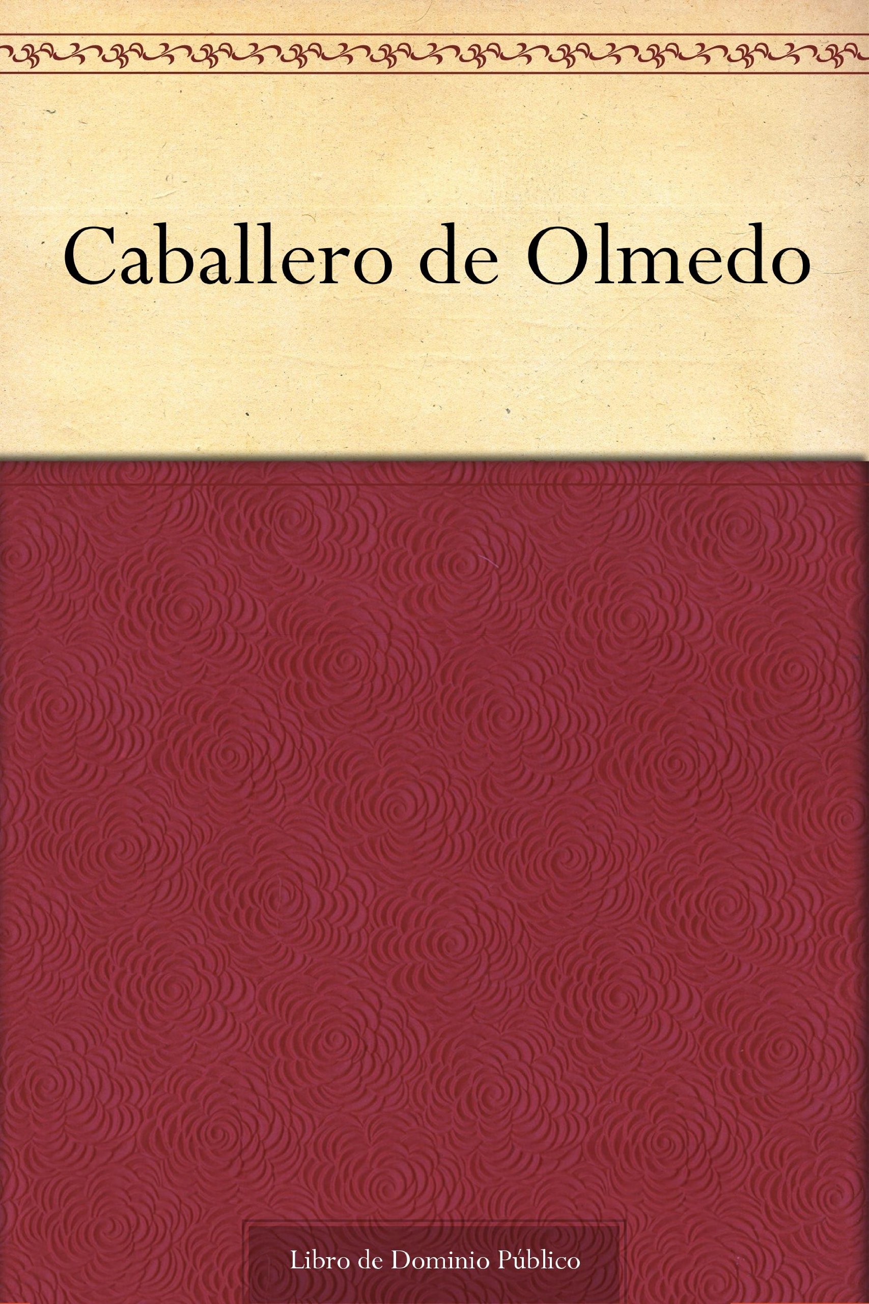 El Caballero de Olmedo: 147