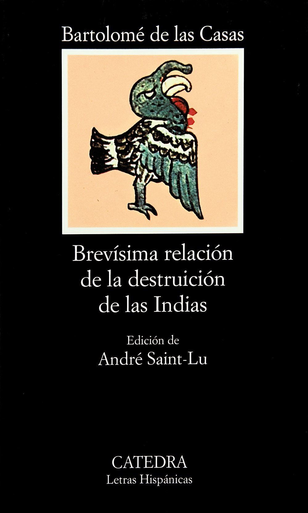 Brevísima Relación de la Destruición de las Indias: 158