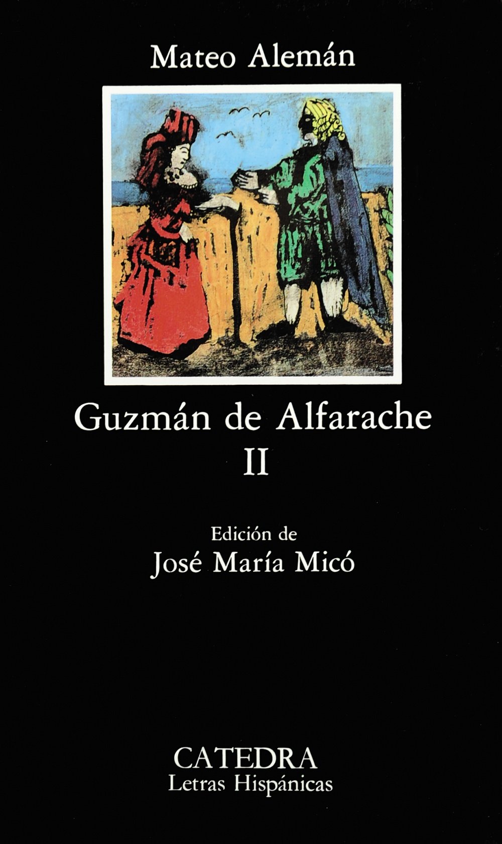 Guzmán de Alfarache, Vol. Ii