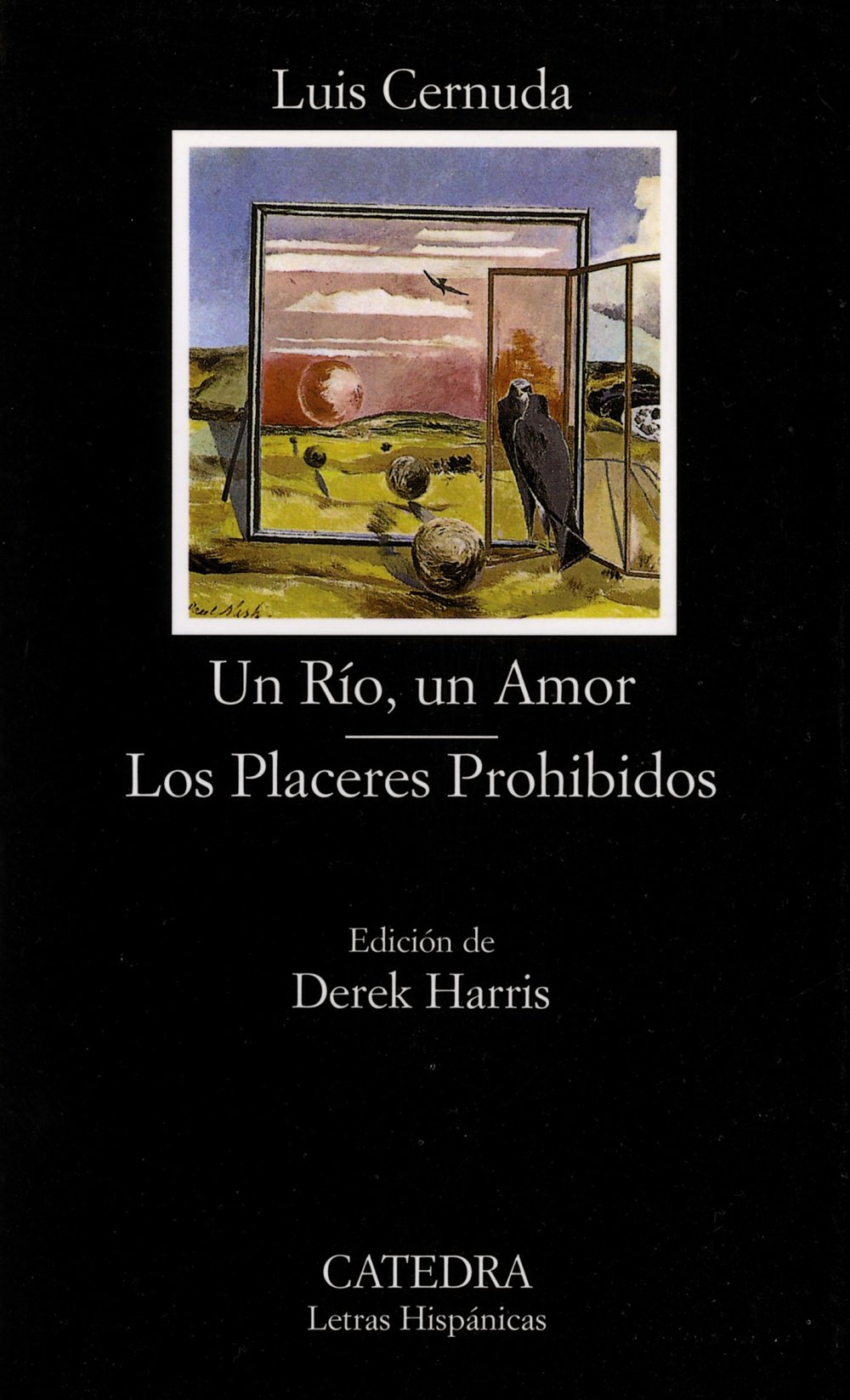 Un río, un amor; Los placeres prohibidos