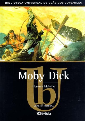 Moby Dick : Versi?n ?ntegra