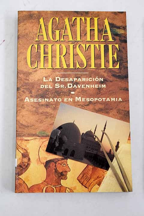 Desaparición Del Sr. Davenheim ; Asesinato en Mesopotamia