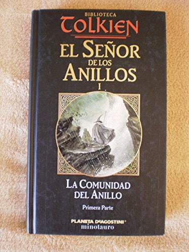 La Comunidad Del Anillo. Primera Parte