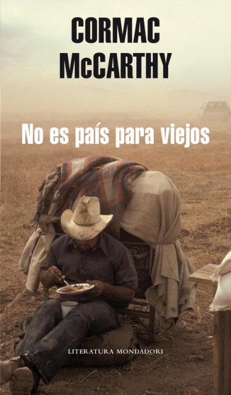 No Es País para Viejos. Cormac Mccarthy.