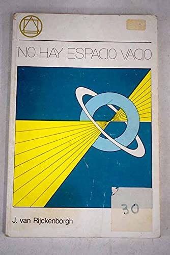 No Hay Espacio Vacío