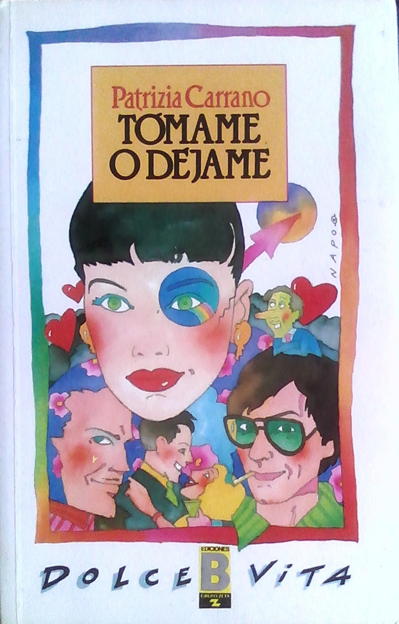 Tómame o déjame