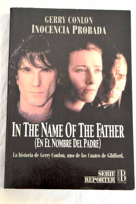 Inocencia Probada - En El Nombre del Padre