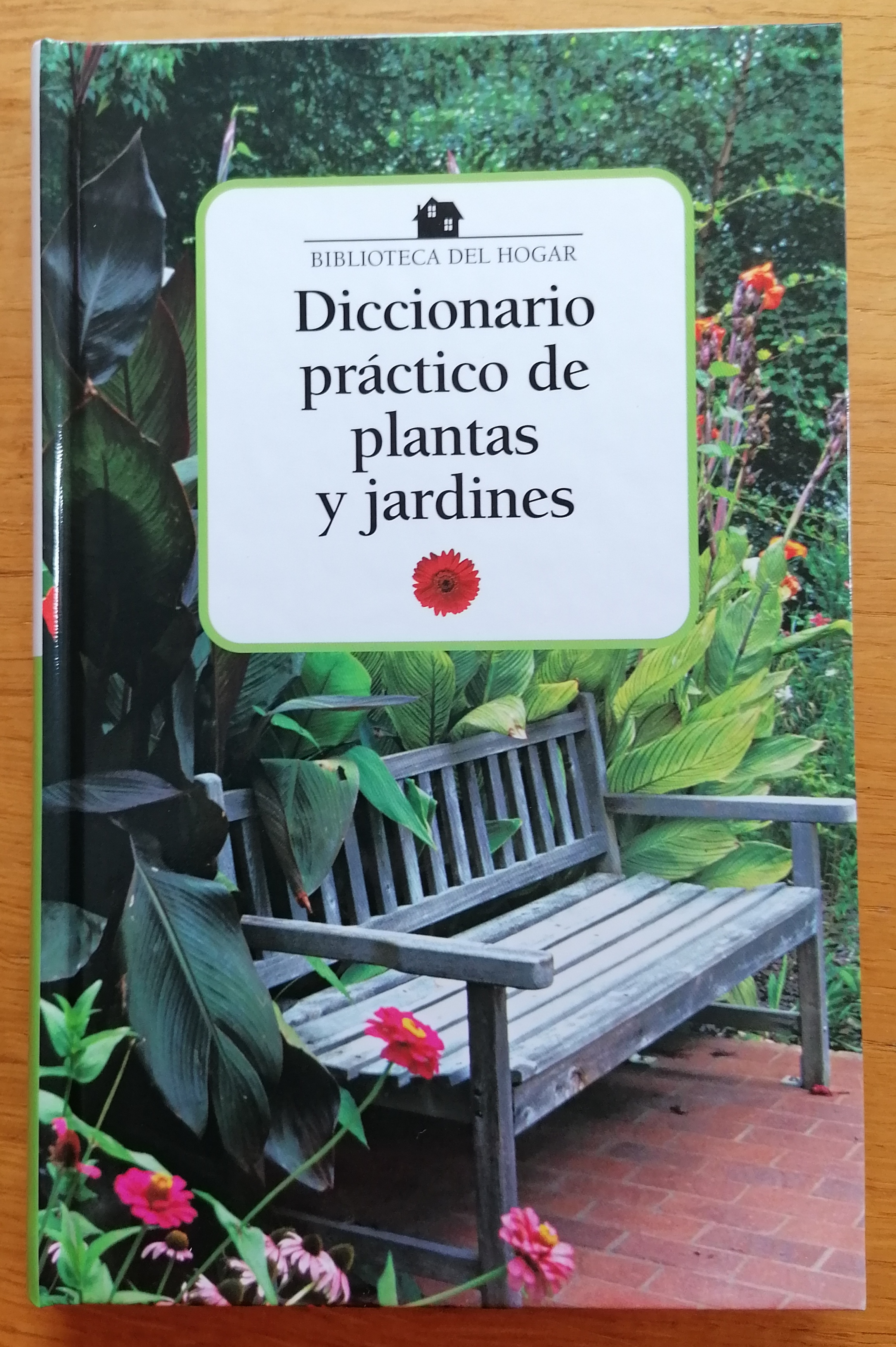Diccionario práctico de plantas y jardines