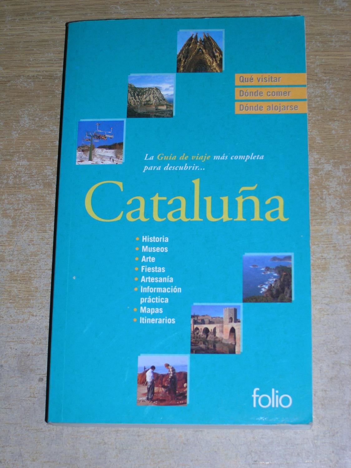 Cataluña Guía Práctica de Viaje