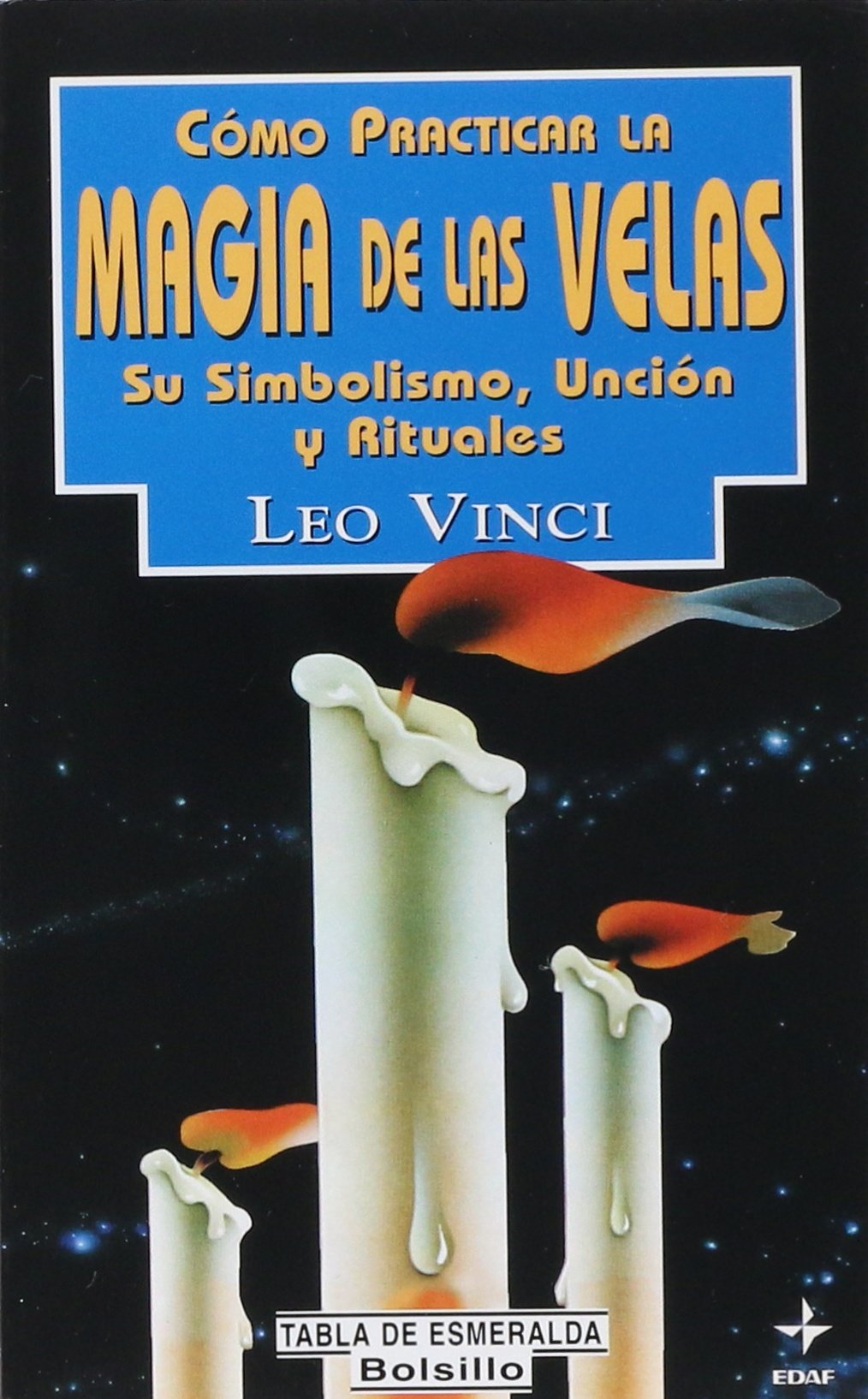 Cómo practicar la Magia de las Velas