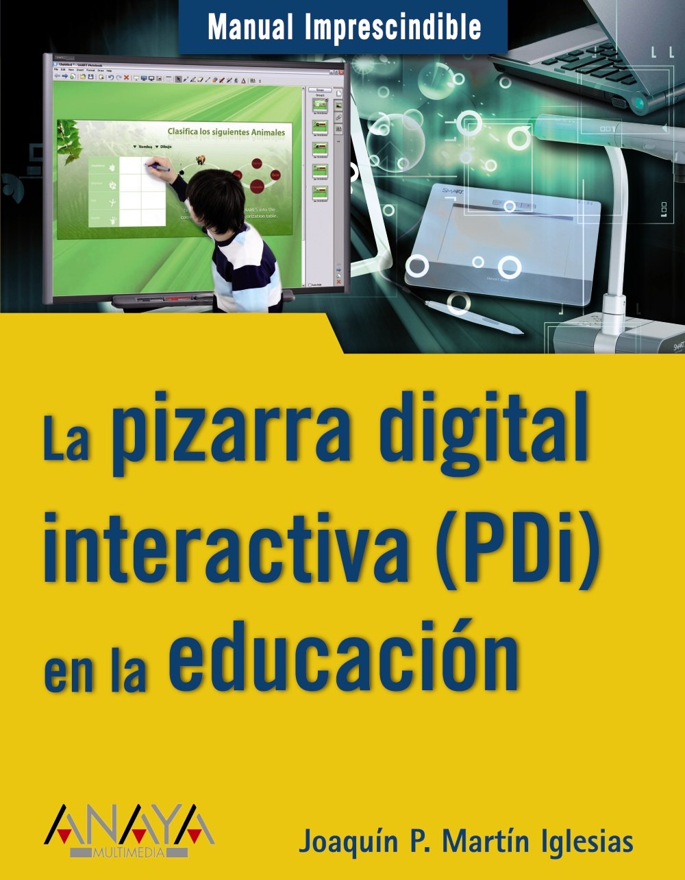 La pizarra digital interactiva (PDi) en la educación