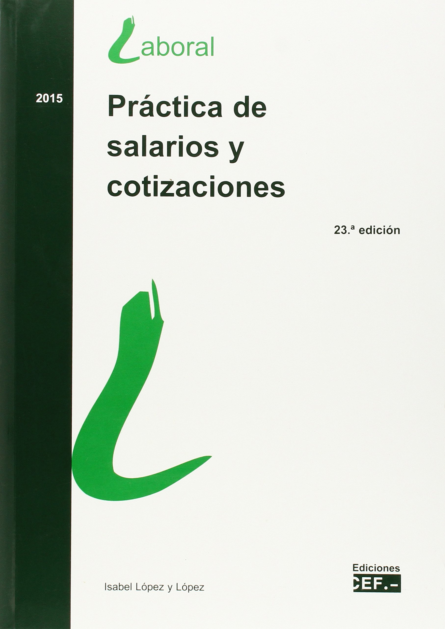 Práctica de salarios y cotizaciones