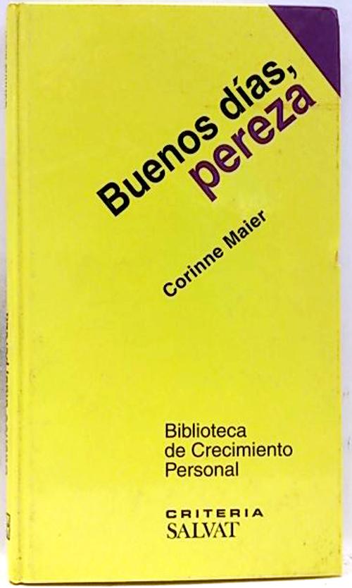Buenos días, pereza