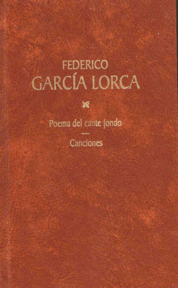 Poema del cante jondo: Canciones
