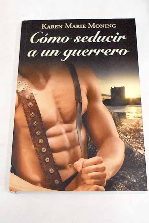 Cómo seducir a un guerrero