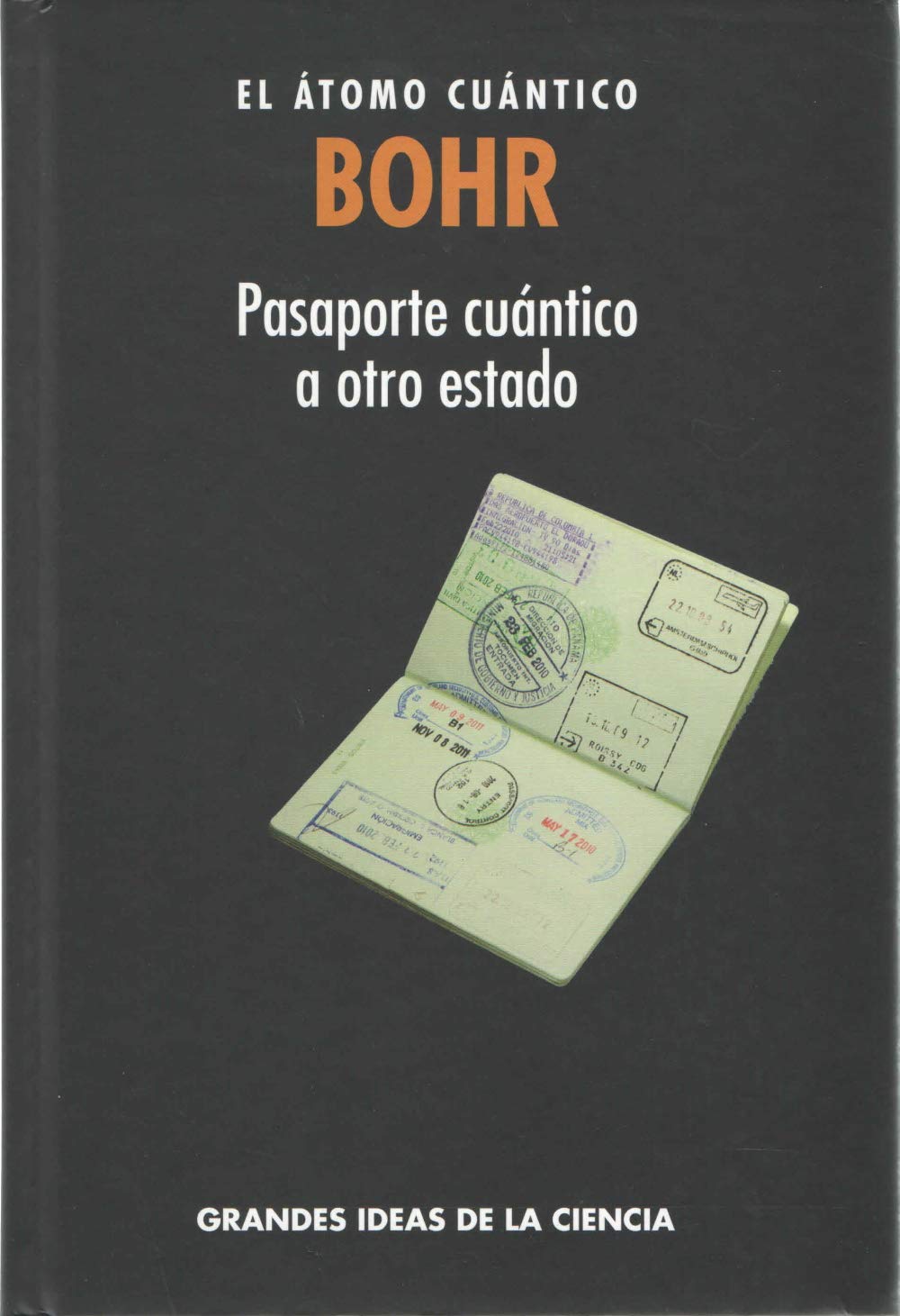 Bohr. El átomo cuántico. Pasaporte cuántico a otro estado