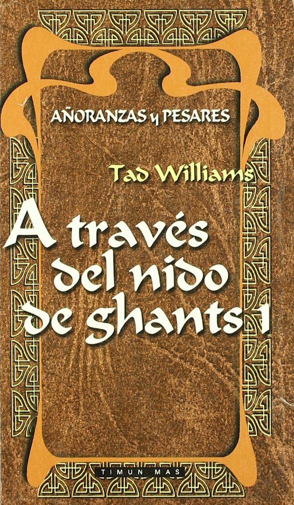 A través del nido de Ghants 1